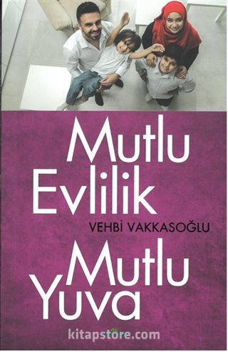 Mutlu Evlilik Mutlu Yuva