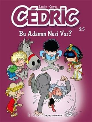 Cedric 25 / Bu Adamın Nesi Var?