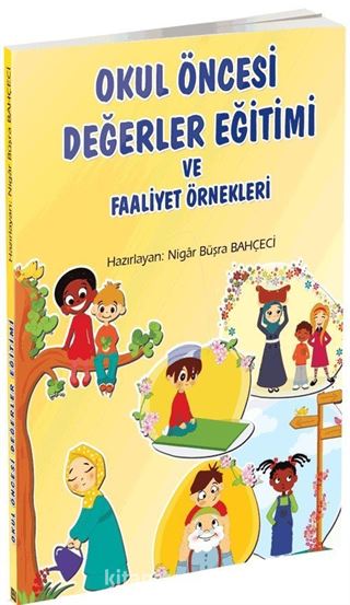 Okul Öncesi Değerler Eğitimi ve Faaliyet Örnekleri