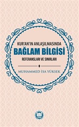 Kur'an'ın Anlaşılmasında Bağlam Bilgisi