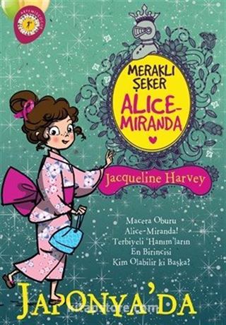 Meraklı Şeker Alice Miranda Japonya'da