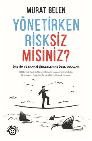 Yönetirken Risksiz Misiniz?