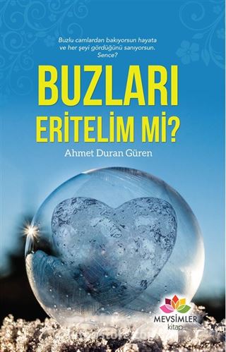 Buzları Eritelim mi?