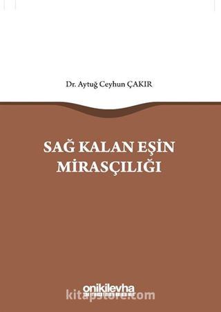 Sağ Kalan Eşin Mirasçılığı