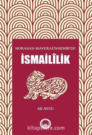 Horosan-Maveraünnehir'de İsmaililik