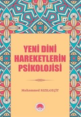 Yeni Dini Hareketlerin Psikolojisi