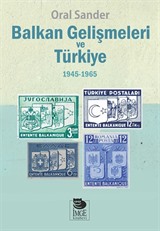 Balkan Gelişmeleri ve Türkiye (1945-1965)