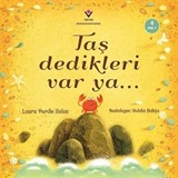 Taş Dedikleri Var Ya