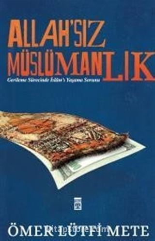 Allah'sız Müslümanlık