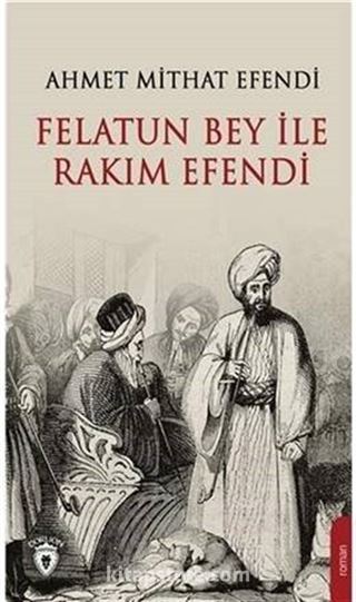 Felatun Bey ve Rakım Efendi