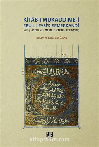 Kitab-ı Mukaddime-i Ebu'l-Leysi's-Semerkandi