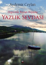 Depremle Koyun Koyuna: Yazlık Sevdası