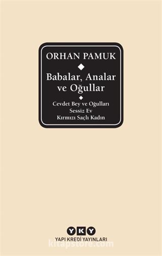 Babalar, Analar ve Oğullar