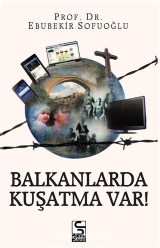 Balkanlarda Kuşatma Var