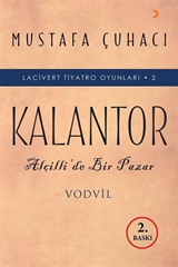 Kalantor / Lacivert Tiyatro Oyunları 2