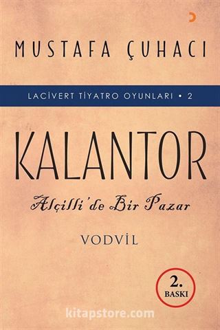 Kalantor / Lacivert Tiyatro Oyunları 2