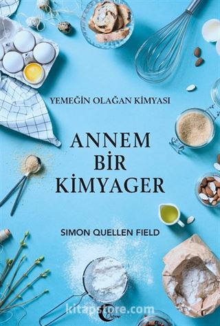 Annem Bir Kimyager