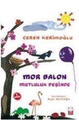 Mor Balon Mutluluk Peşinde