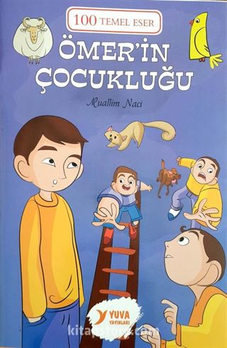 Ömer'in Çocukluğu / 100 Temel Eser (2. Sınıf)