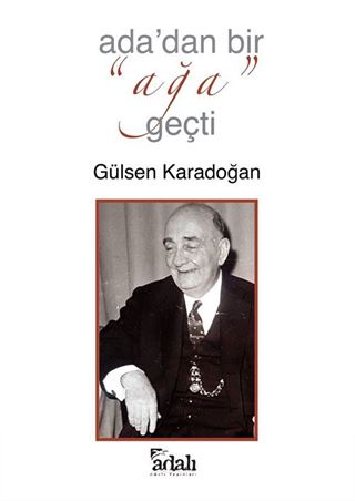 Ada'dan Bir Ağa Geçti