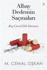 Albay Dedemin Saçmaları