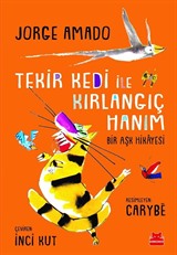 Tekir Kedi ile Kırlangıç Hanım