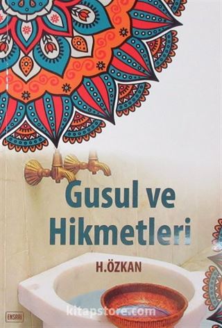 Gusul ve Hikmetleri