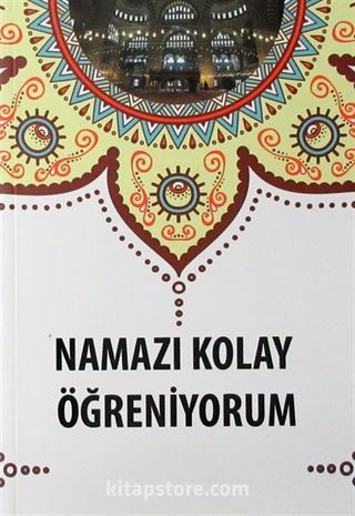 Namazı Kolay Öğreniyorum