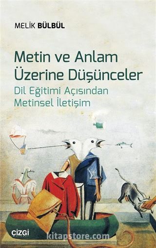 Metin ve Anlam Üzerine Düşünceler