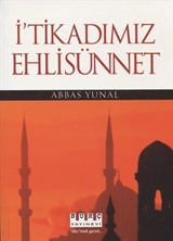 İ'tikadımız Ehli Sünnet