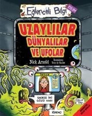 Uzaylılar Dünyalılar ve Ufolar