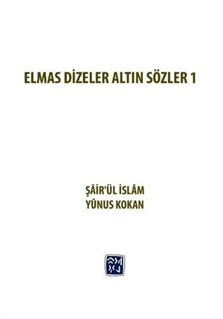 Elmas Dizeler Altın Sözler 1