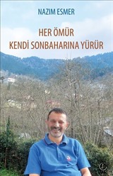 Her Ömür Kendi Sonbaharına Yürür