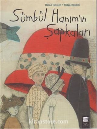 Sümbül Hanım'ın Şapkaları (Ciltli)