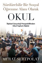 Sürdürebilir Bir Sosyal Öğrenme Alanı Olarak Okul