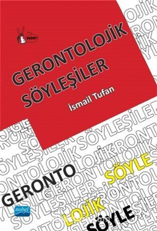 Gerontolojik Söyleşiler