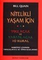 Nitelikli Yaşam İçin Yıkılacak ve Yaratılacak 10 Kural