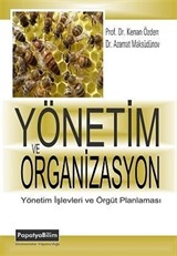 Yönetim ve Organizasyon