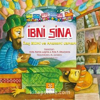 İbni Sina İlaç Bilimi ve Anatomi Uzmanı / Müslüman Bilim Adamları Serisi 1