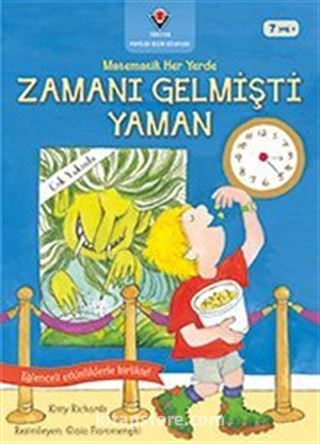 Zamanı Gelmişti Yaman / Matematik Her Yerde