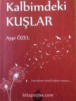 Kalbimdeki Kuşlar