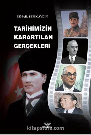 Tarihimizin Karartılan Gerçekleri