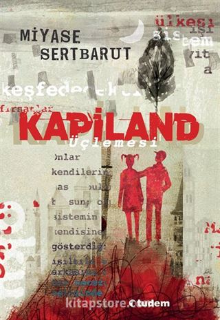 Kapiland Üçlemesi (3 Kitap)