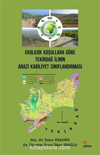 Ekolojik Koşullara Göre Tekirdağ İlinin Arazi Kabiliyet Sınıflandırması