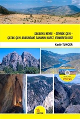 Sakarya Nehri - Göynük Çayı - Çatak Çayı Arasındaki Sahanın Karst Jeomorfolojisi