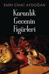 Karanlık Gecenin Figürleri