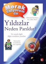 Merak Ediyorum da Yıldızlar Neden Parıldar?