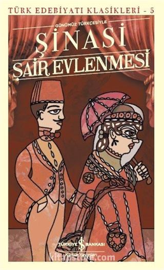 Şair Evlenmesi (Günümüz Türkçesiyle)