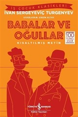 Babalar ve Oğullar (Kısaltılmış Metin)