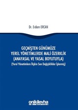 Geçmişten Günümüze Yerel Yönetimlerde Mali Özerklik